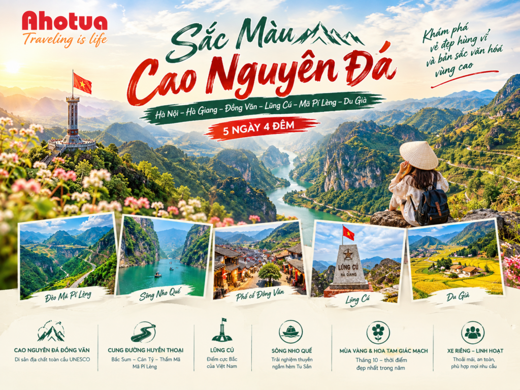 SẮC MÀU CAO NGUYÊN ĐÁ: Hà Nội – Hà Giang – Đồng Văn – Lũng Cú – Mã Pí Lèng – Du Già